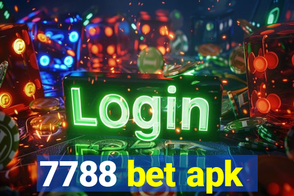 7788 bet apk